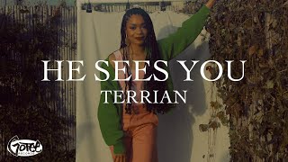 Terrian  He Sees You Official Lyric Video [upl. by Onin]