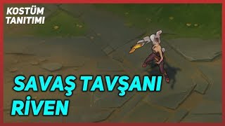 Savaş Tavşanı Riven Kostüm Tanıtımı League of Legends [upl. by Airdnaxela]