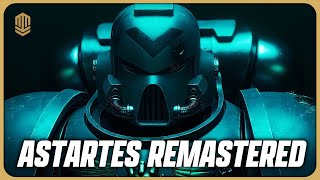 Astartes Remastered  40K Breakdown [upl. by Frum722]