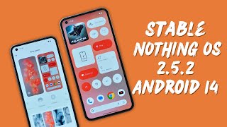 Official Stable NOTHING OS 252 Android 14 for Nothing Phone 1📲 All New FeaturesChanges Explained [upl. by Brawley]