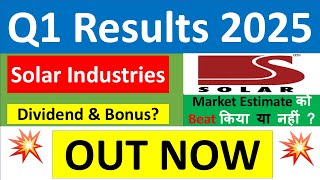 SOLAR INDUSTRIES Q1 results 2025  SOLAR INDUSTRIES results today  SOLAR INDUSTRIES Share News [upl. by Nere]