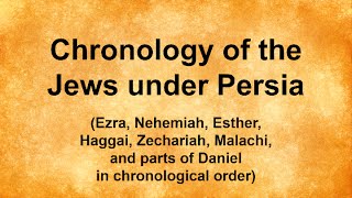 Chronology of the Jews under Persia [upl. by Ymereg]