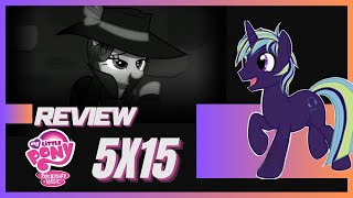 MLP FIM 5x15  Rarity Investigates  Review [upl. by Ilana]