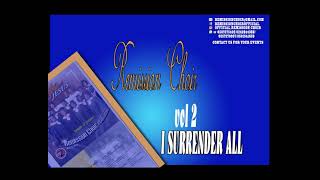 REMISSION CHOIR VOL 2  I surrender all official audio slide [upl. by Ahseki67]