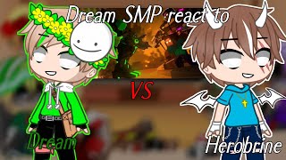 Dream SMP react to Dream VS Herobrine L J E K Animation [upl. by Ceil880]