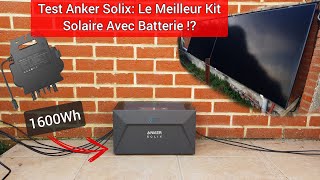 Test Anker Solix Le Meilleur Kit Solaire avec Batterie LFP   E1600RS40P compatible sunology [upl. by Jedthus]