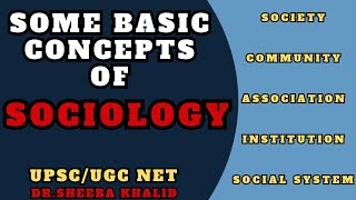 Basic Concepts of Sociology  UPSC NTA UGC NET [upl. by Gaidano587]