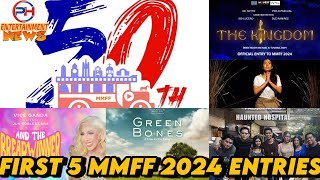 FIRST 5 MMFF 2024 ENTRIES INANNOUNCE NA [upl. by Hartman]