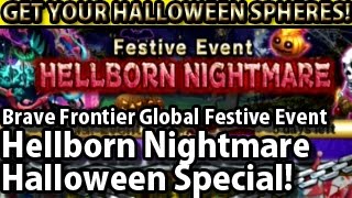 Brave Frontier Global Halloween Special Hellborn Nightmare Special Sphere [upl. by Adiasteb]