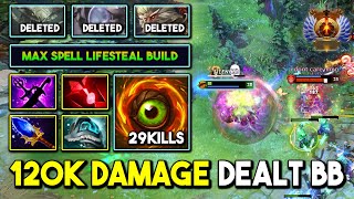 WTF 120K DAMAGE DEALT OFFLANE Bristleback 29Kills Max Spell Lifesteal Build Truly Impossible to TAME [upl. by Anha]