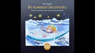 Otto Hofer  Das gschmugglat Chrischtkendli Das geschmuggelte Christkind [upl. by Yrrot880]