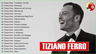 Tiziano ferro Greatest Hits 2021  The Best of Tiziano ferro  Tiziano ferro Canzoni nuove 2021 [upl. by Esekram]