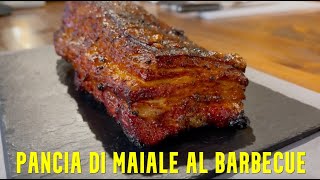 Come fare la pancia di maiale al barbecue il pork belly nostrano [upl. by Lesslie]