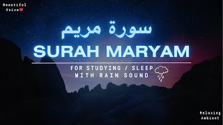 Relaxing Quran For SleepStudy Sessions  Rain Sounds  Surah Maryam [upl. by Ellinej]