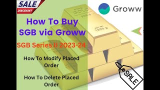 How To Buy SGB On Groww  Sovereign Gold Bond Scheme 202324 Series II [upl. by Ohnuj]