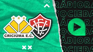 Criciúma x EC Vitória  Brasileirão Série B 2023  Rádio Sociedade [upl. by Anole618]