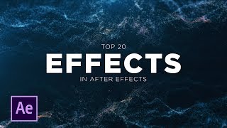 Top 20 Best Effects in After Effects [upl. by Ardyth194]