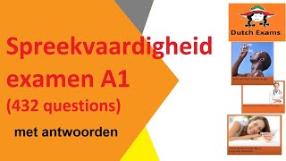 2023 Spreekvaardigheid A1  alle 432examenvragen me antwoorden [upl. by Arne]