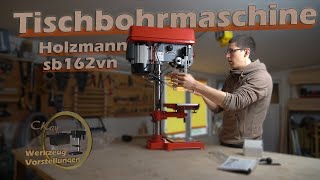 Tischbohrmaschine  Holzmann SB162VNWerkzeugvorstellung  Ständerbohrmaschine [upl. by Sneed803]