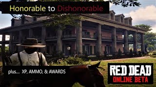 Honorable to Dishonorable XP MONEY AMMO amp AWARDS Red Dead Online  RDR2  Red Dead Redemption 2 [upl. by Chevalier]