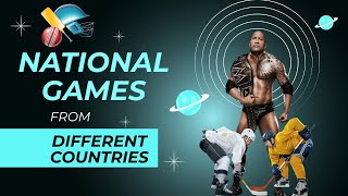 National Games From Different Countries  By MHGhous [upl. by Noicnecsa956]