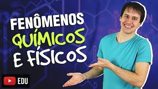 2 Introdução a Química Fenômenos Químicos e Físicos Química Geral [upl. by Torres414]