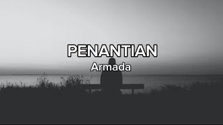 armada  penantian lirik [upl. by Aneej]