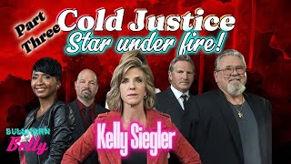 COLD JUSTICE Part 3 Kelly Siegler the Legal Tiger [upl. by Nahtanod]