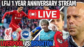 LIVE Liverpool v Brighton EPIC Watch Along  1 Year Anniversary GIVEAWAY [upl. by Akemed]