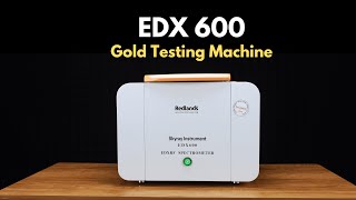 Redlands EDX 600 Gold Testing Machine  Get Live Results in 5 Seconds [upl. by Llednew623]