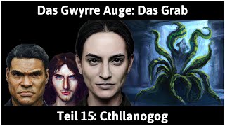 Das Schwarze Auge  Das Grab deutsch Teil 15  Cthllanogog Lets Play [upl. by Tekcirc]