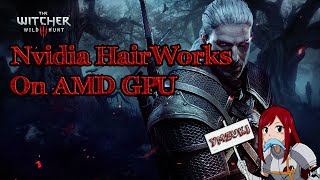 The Witcher 3 Wild Hunt  Nvidia HairWorks on AMD GPU [upl. by Suryc]