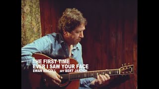 Bert Jansch THE FIRST TIME EVER I SAW YOUR FACE  Instrumental [upl. by Marijane174]