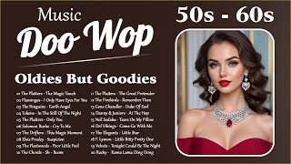 Top Popular Doo Wop Songs 💚 The Best Doo Wop Songs Of 50s 60s 💚 Oldies But Goodies [upl. by Nabru]