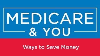 Medicare amp You Ways to Save Money [upl. by Birk]