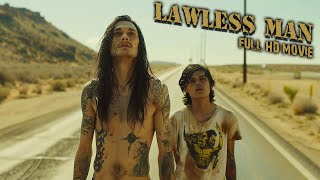 Best Crime Drama 💥 LAWLESS MAN 💥 Living by the law is boring Full HD Movies in English [upl. by Ydniw]