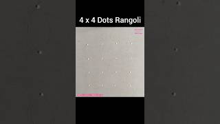 4 x 4 Dots Rangoli Kolam Muggulu Design rangoli muggulu Shorts [upl. by Winson584]