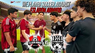 PLAYING SOCCER VS ESLABON ARMADO 10000 BET [upl. by Enyleve]