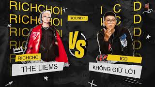 2024 BEEF│RICH CHOI VS ICD│ROUND 1│ The Liems  RICH CHOI│Không Giữ Lời  Chú của ICD x ICD │LYRICS [upl. by Monteria]