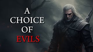 A Choice of Evils within The Witcher [upl. by Ococ420]