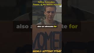 Helena Rubinstein Pioneer of the Beauty Industry historystories history fascinatinghistory facts [upl. by Allesiram]