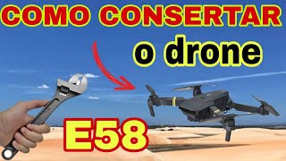 COMO CONSERTAR O DRONE E58 [upl. by Odlavu]