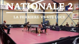 LA FERRIERE VS STE LUCE  NATIONALE 2  TENNIS DE TABLE  HIGHLIGHTS [upl. by Mode]