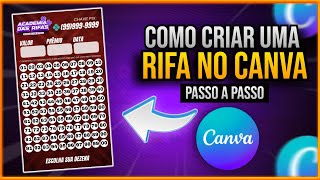 ✅COMO CRIAR RIFA GRATUITA UTILIZANDO O CANVA [upl. by Yelrebmyk]