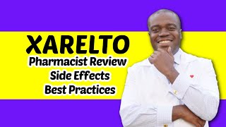 Xarelto Side Effects  Pharmacist Review Of Xarelto Rivaroxaban [upl. by Armanda841]