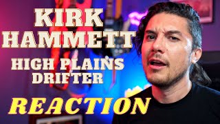 Kirk Hammett  High Plains Drifter  Reaction [upl. by Claire669]