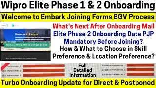 Wipro Elite Phase 1  Phase 2  Turbo Onboarding Update Embark Joining Survey Forms BGV Full Process [upl. by Aillil969]