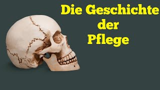 Die Geschichte der Pflege [upl. by Adnik]