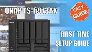 QNAP TSh973AX ZFS NAS First Time Setup Guide [upl. by Amoeji]