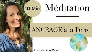 MÉDITATION Ancrage Terre et Ciel  10 Min [upl. by Yovonnda]